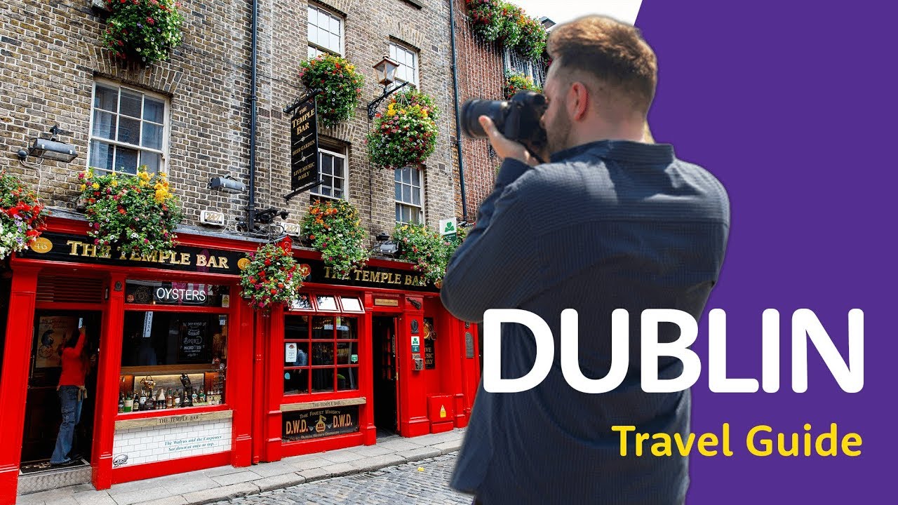 ???????? Dublin Travel Guide ???????? | What You NEED To Know Before You Go!