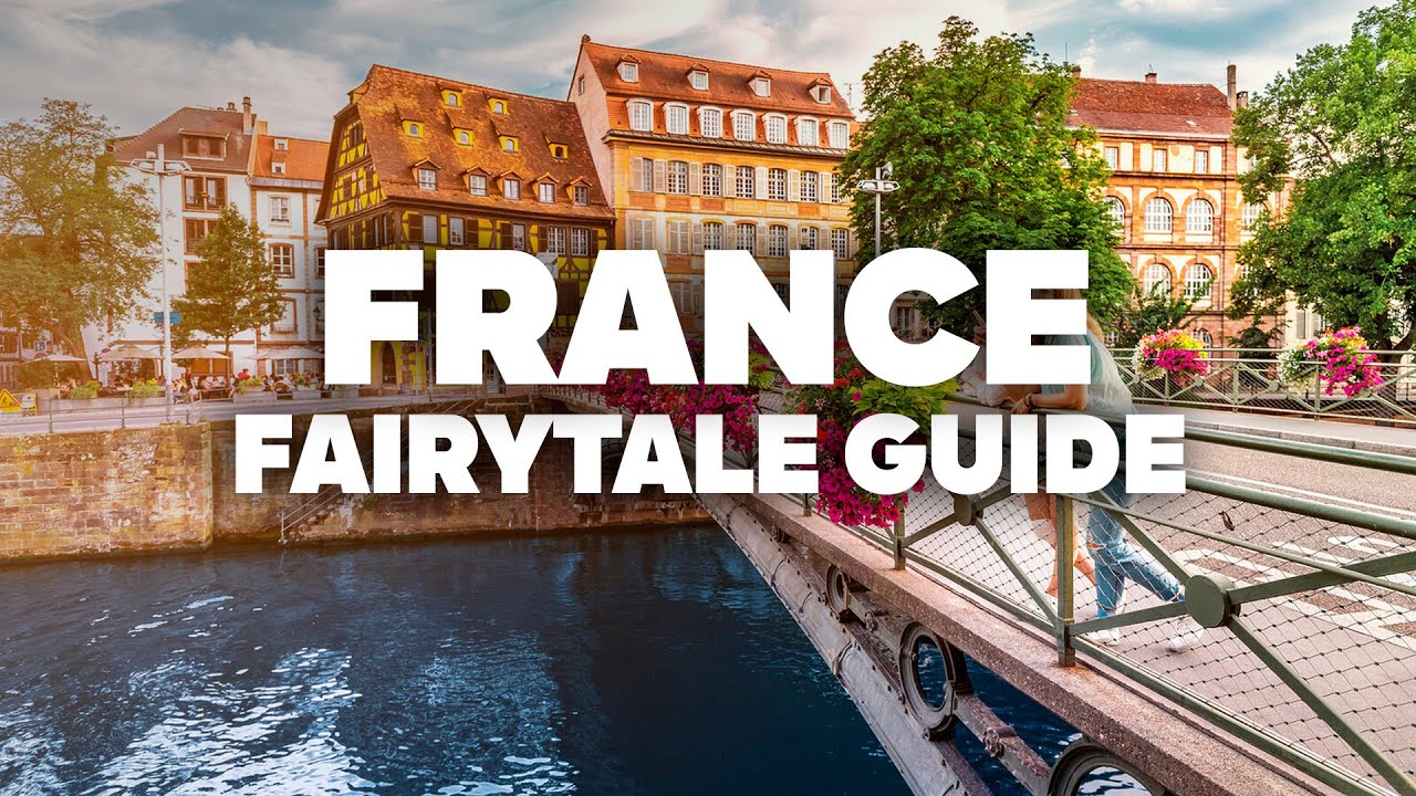 The COMPLETE Fairy-tale Guide to FRANCE! All travel tips and prices.