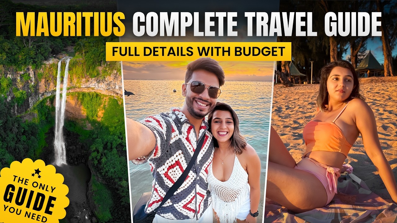 Mauritius Complete Travel Guide - Visa, Budget, Stay, Food, Itinerary & More