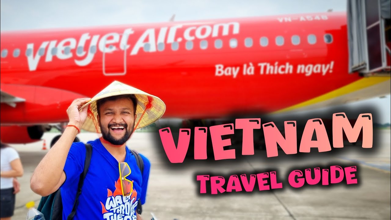 Vietnam Tourist Places | Hanoi Tour | Halong Bay | Ninh Binh | Vietnam Visa | Vietnam Travel Guide